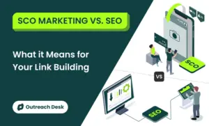 SCO Marketing vs SEO What It Means for Your Link Building