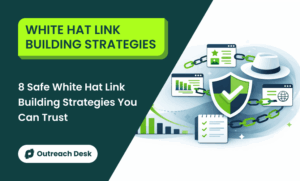 8 Safe White Hat Link Building Strategies You Can Trust