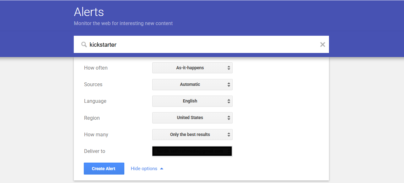 Google Alerts setup showing a Kickstarter search alert configured to find new crowdfunding campaigns.